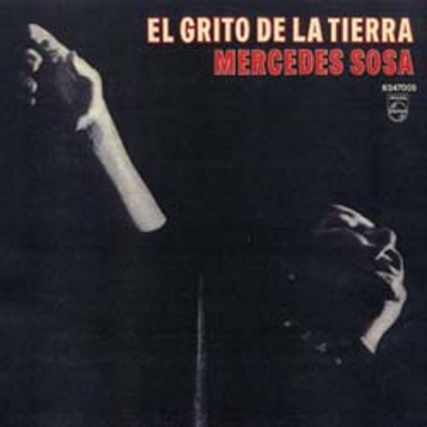 Mercedes Sosa - El Grito De La Tierra